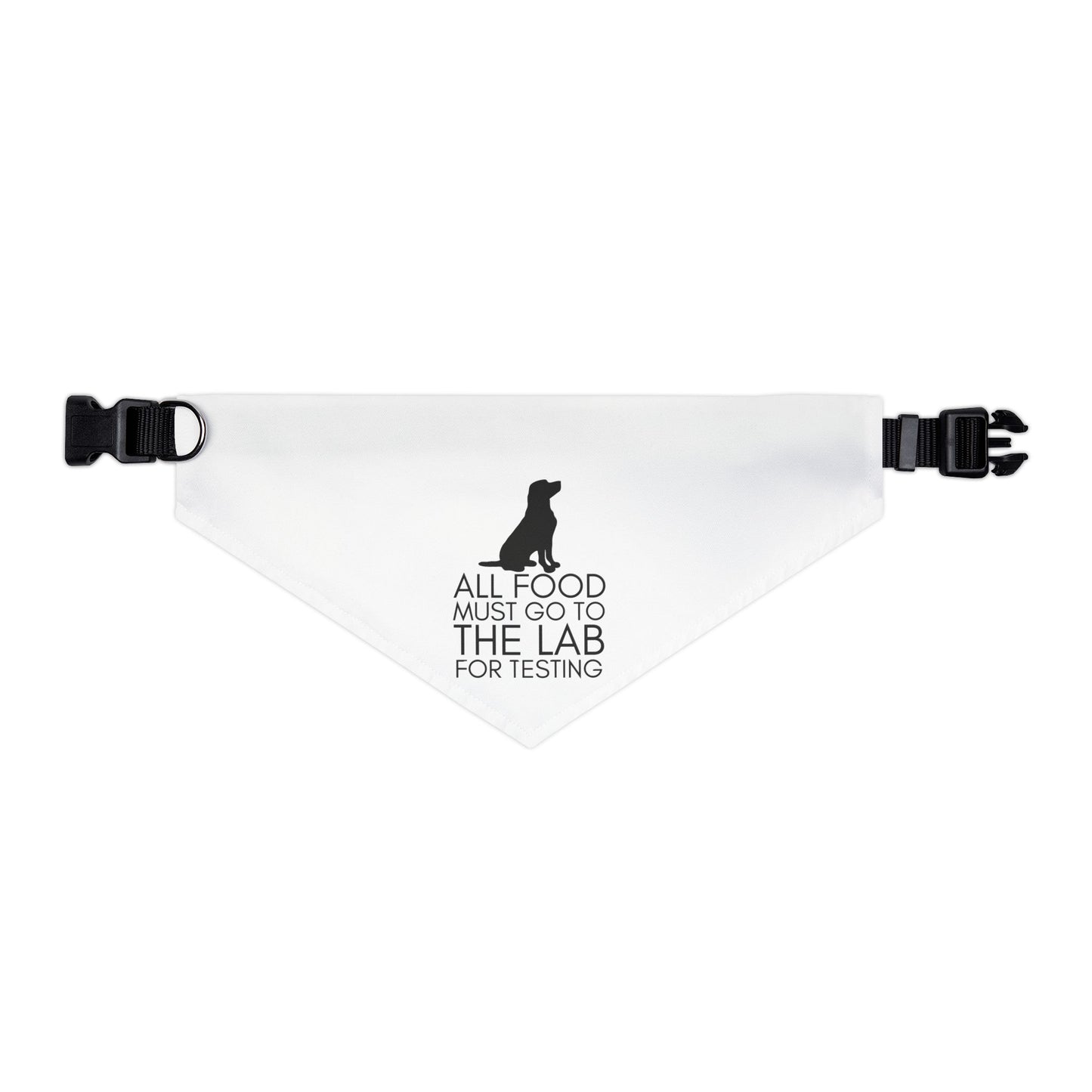 “All Food Must Go to the Lab…” Bandana Collar