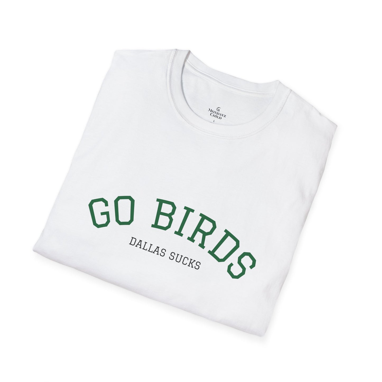 Philadelphia Eagles ‘Go Birds’ ‘Dallas Sucks’ Unisex Tee