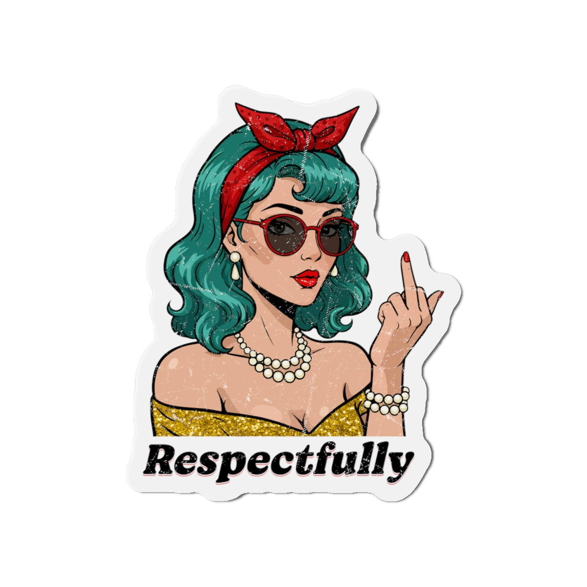 “Respectfully” Retro Die-Cut Magnet