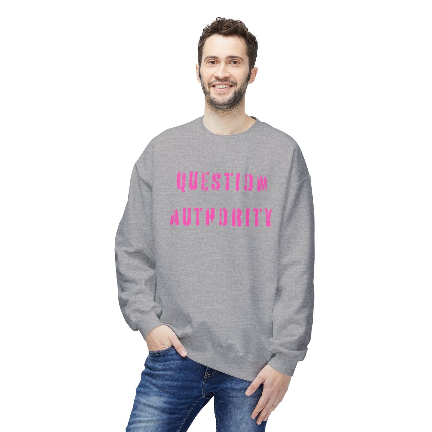 Unisex Sweatshirt - QUESTION AUTHORITY
