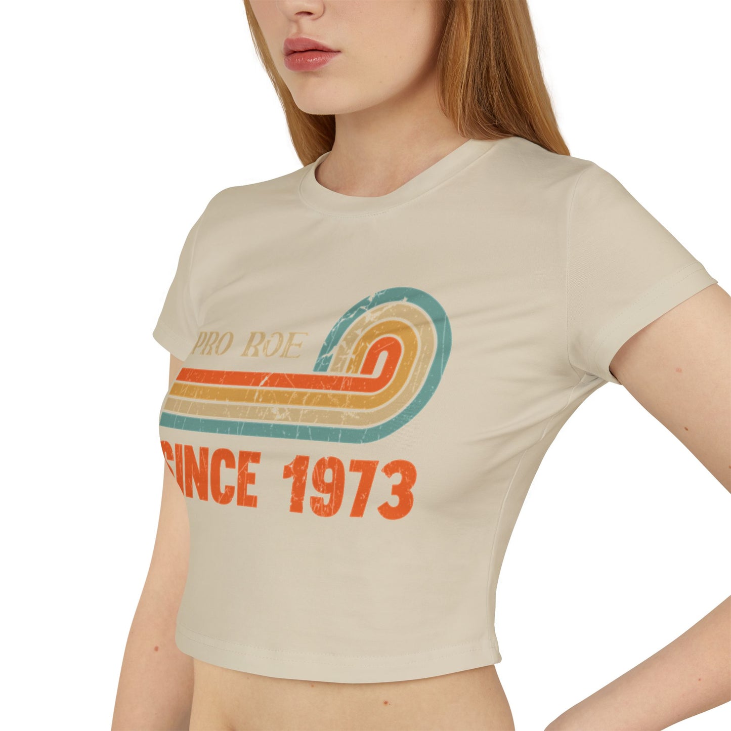 “Pro-Roe” Women's Baby Tee