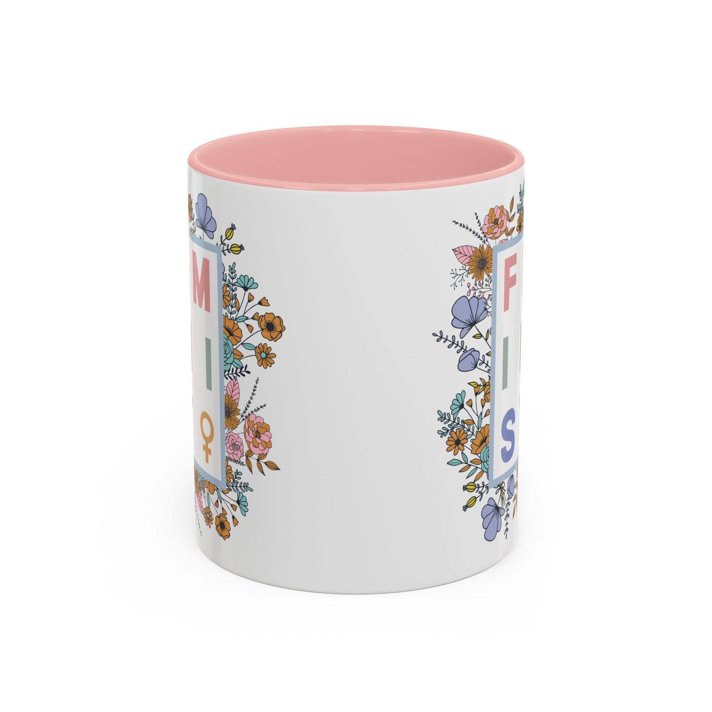 Ceramic Mug/Pink Accents - Floral Feminist, 11oz or 15oz