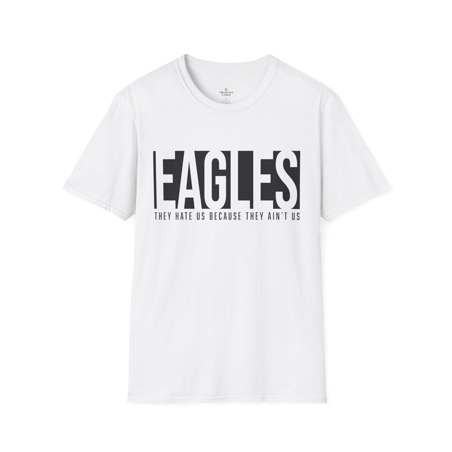 Unisex Tee - Eagles ‘…They Ain’t Us’