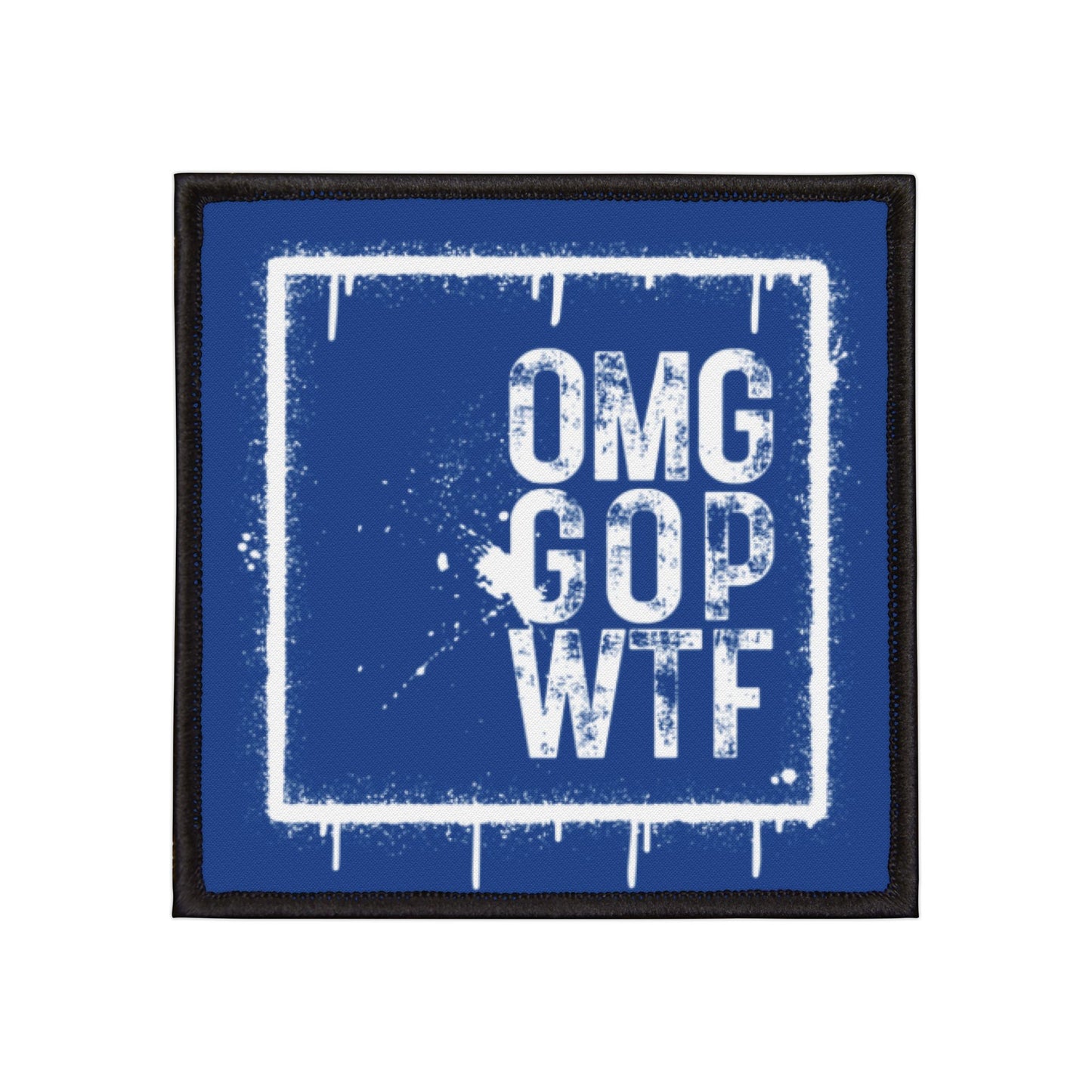 Iron On Patch - "OMG GOP WTF"