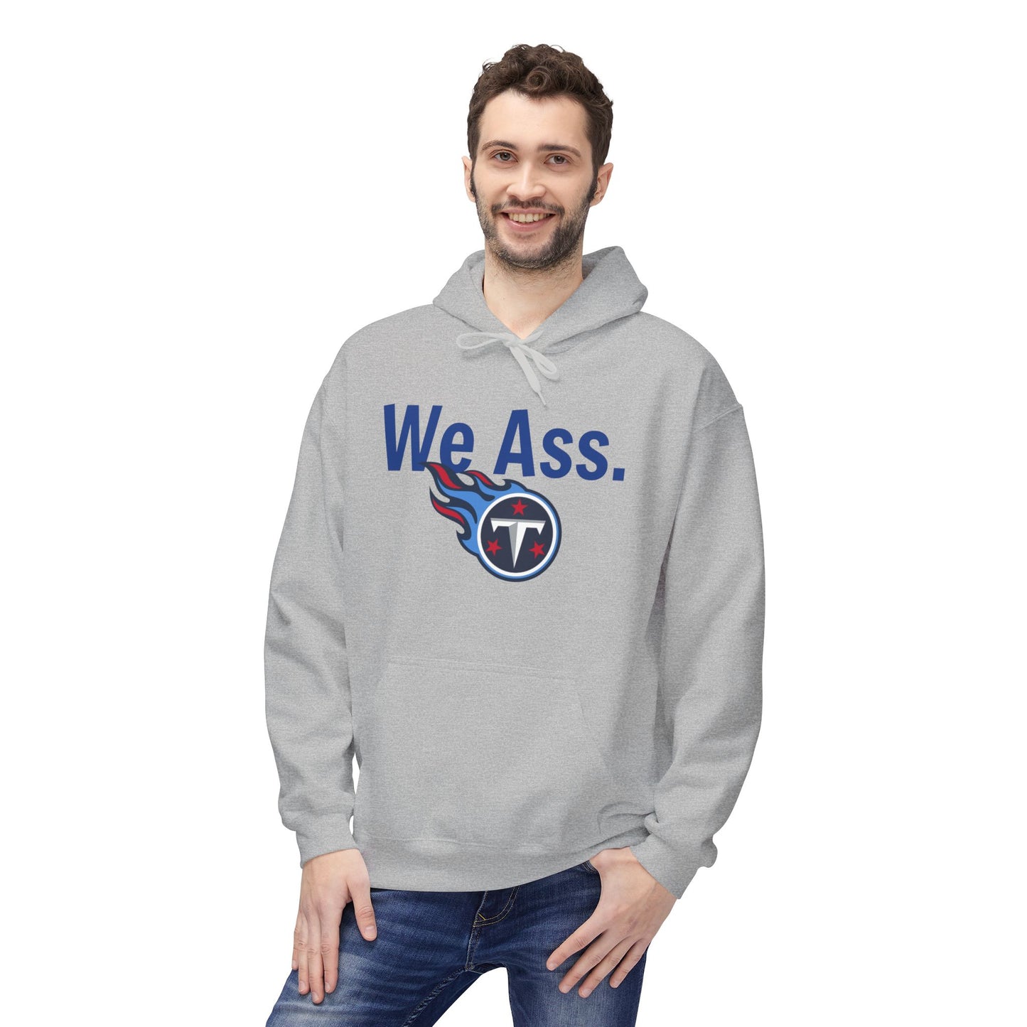 Tennessee Titans ‘We Ass’ Softstyle Fleece Hoodie