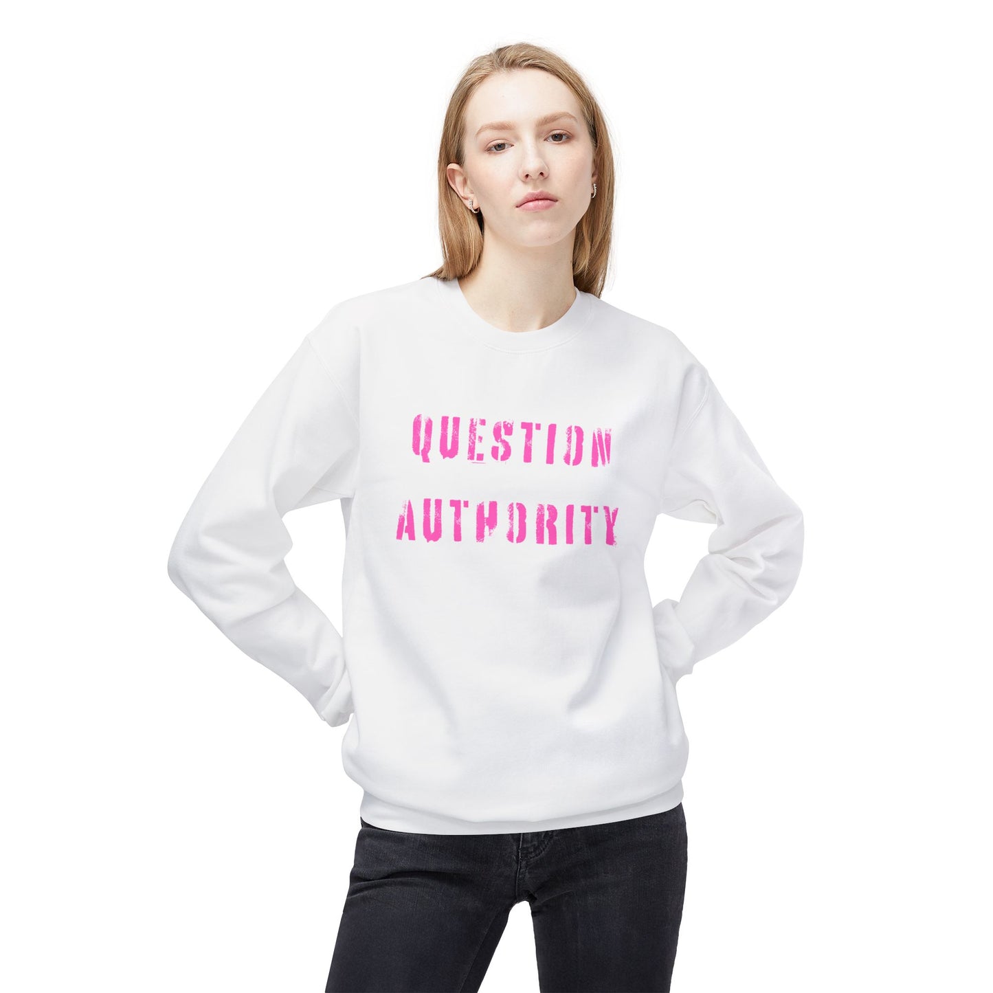 Unisex Sweatshirt - QUESTION AUTHORITY