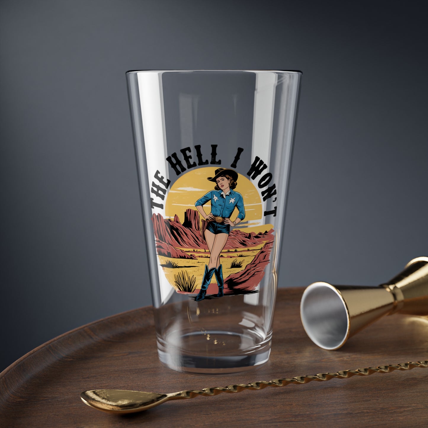 Vintage-Inspired 16oz Mixing Glass - "The Hell I Won't"