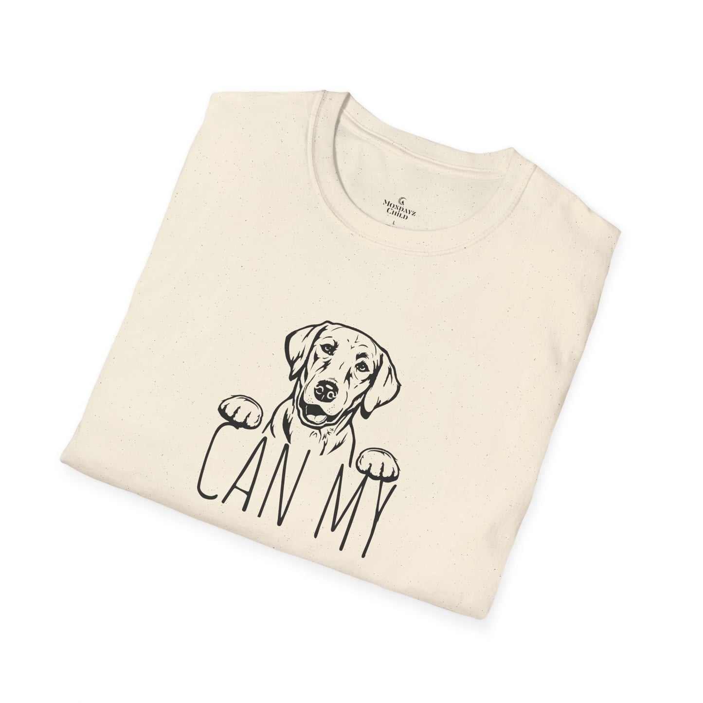 "Can My Lab Come?" Unisex Dog Lover's T-Shirt