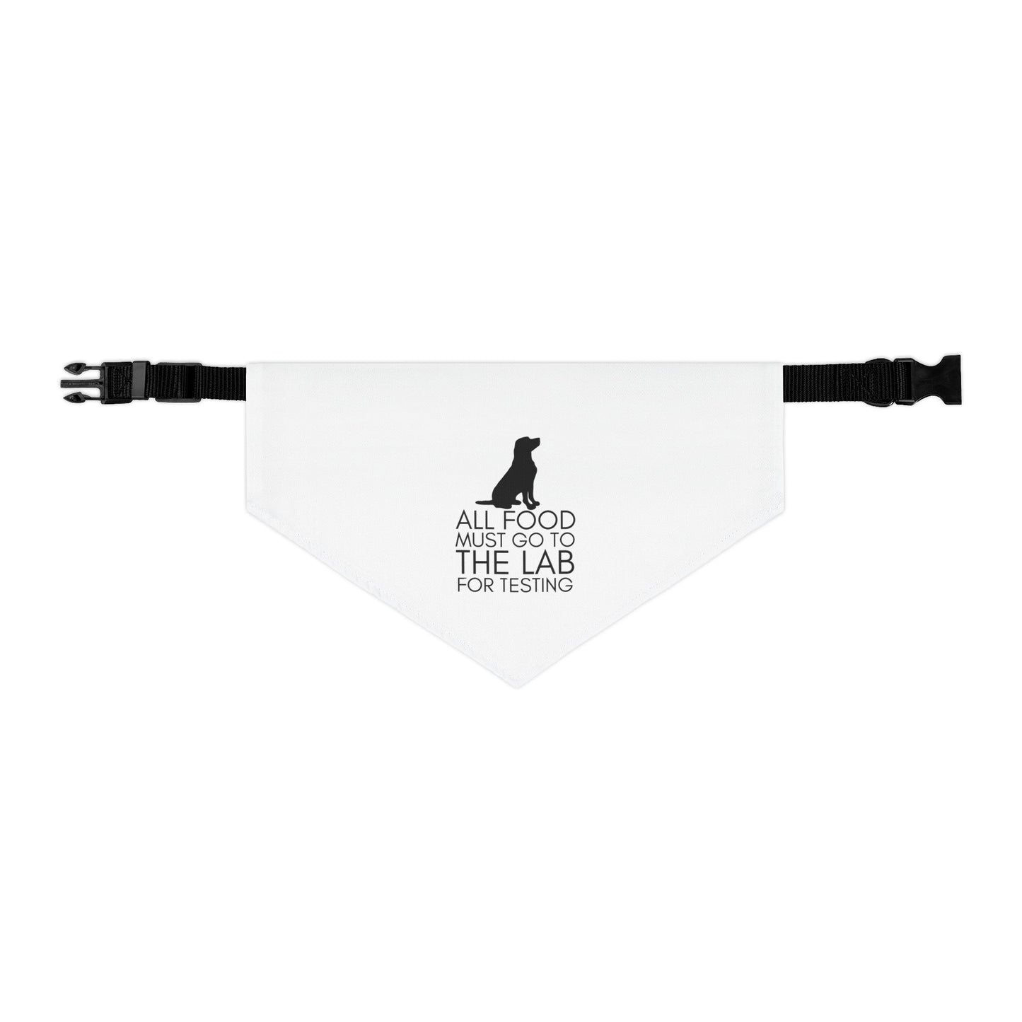 “All Food Must Go to the Lab…” Bandana Collar