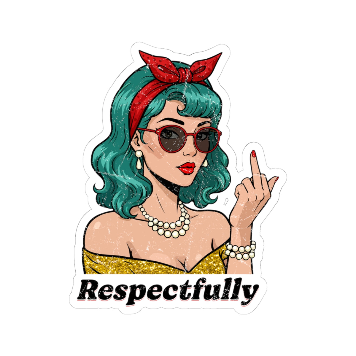 “Respectfully” Bold Retro Kiss-Cut Sticker
