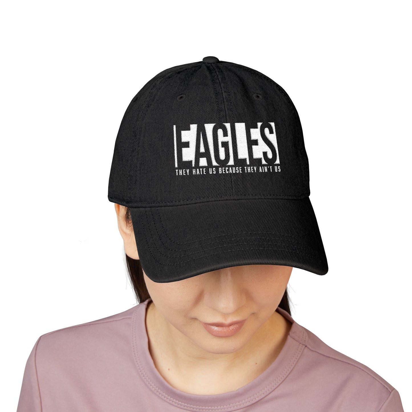Embroidered Denim Cap - Eagles ‘They Hate Us Because They Ain't Us’