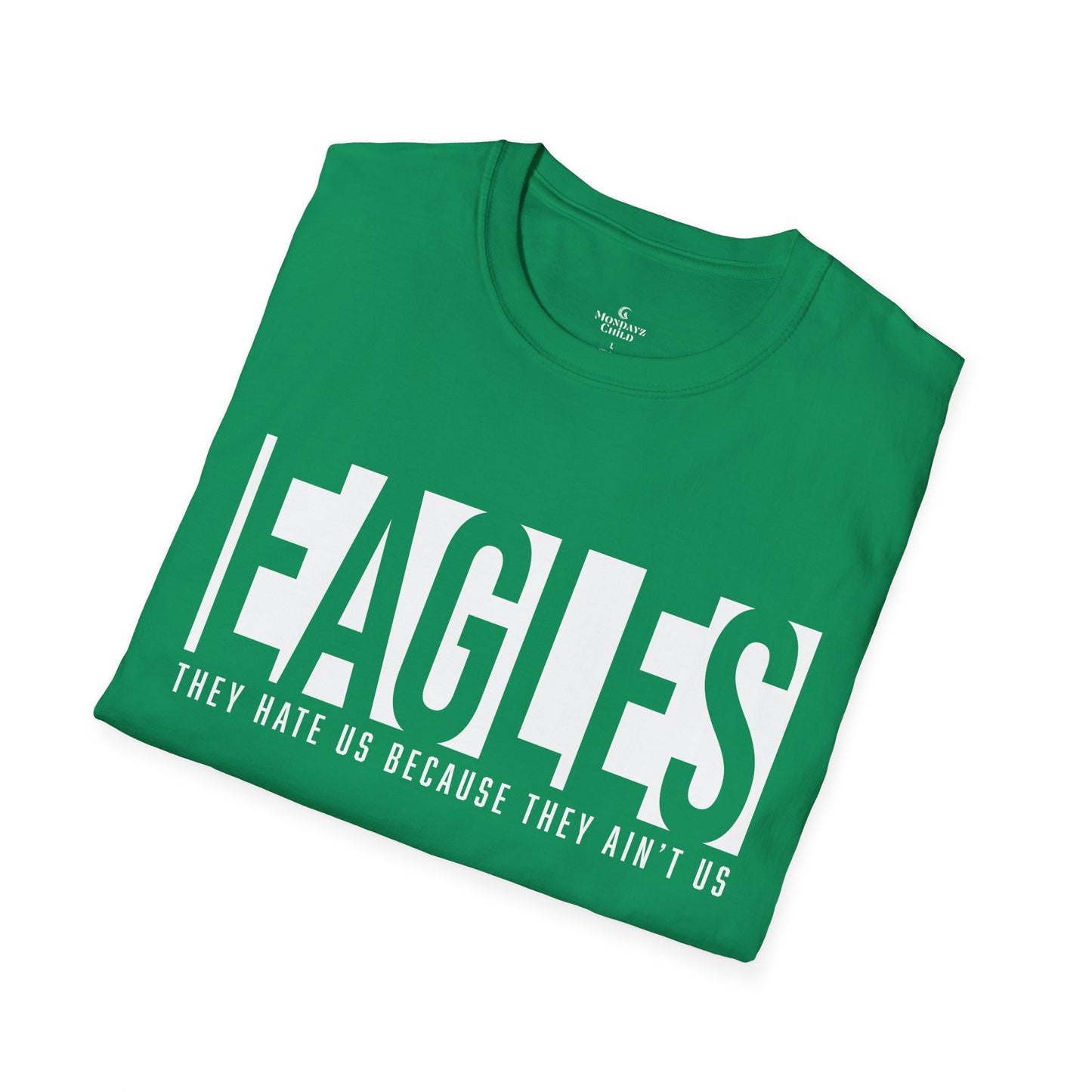 Unisex Tee - Eagles ‘…They Ain’t Us’