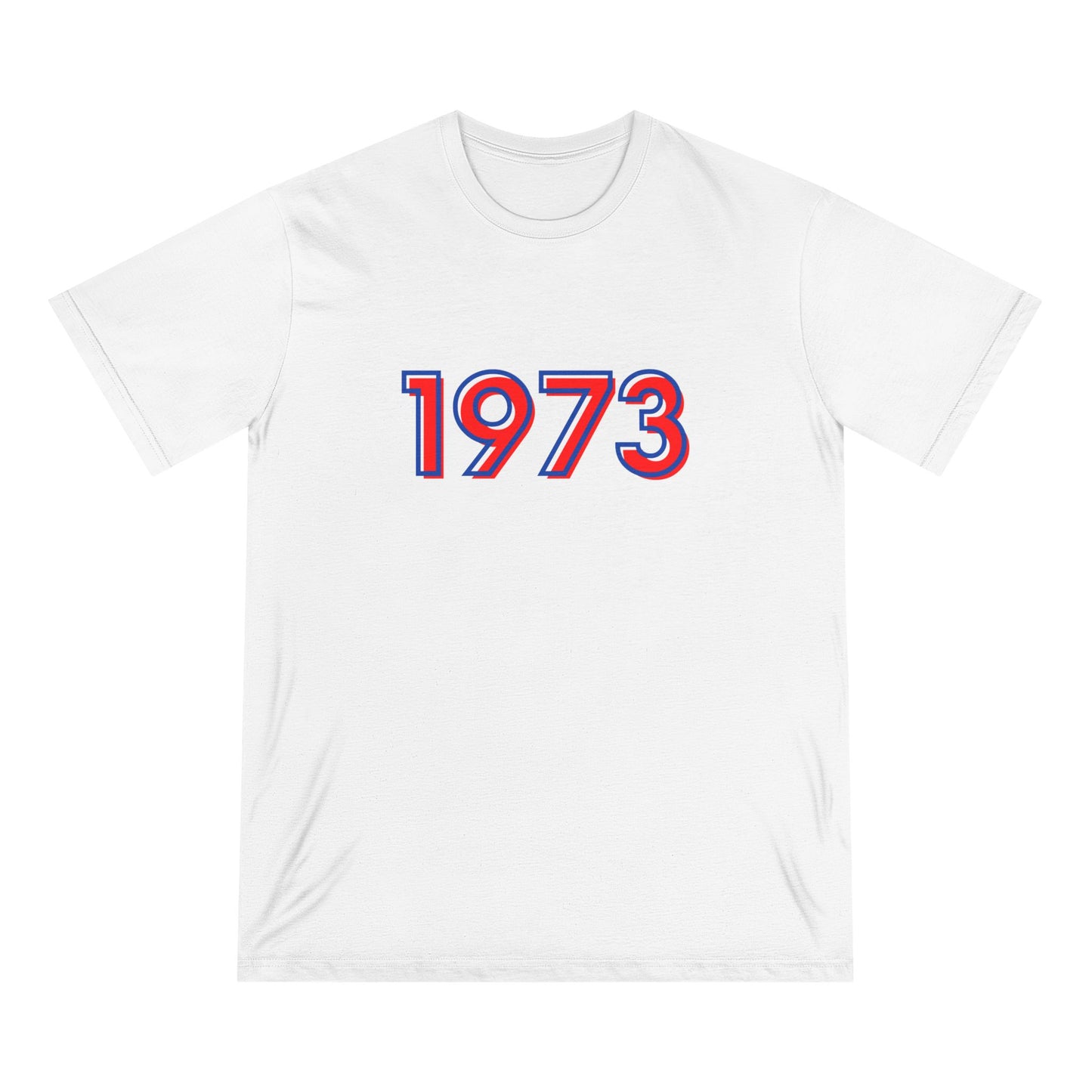 1973 Pro-Roe Organic Unisex Graphic Tee