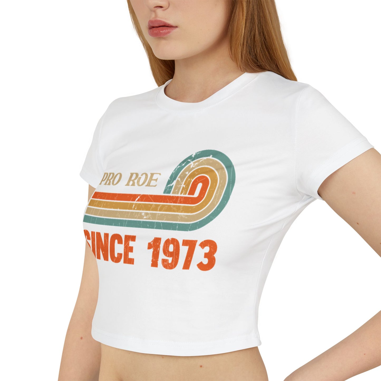 “Pro-Roe” Women's Baby Tee