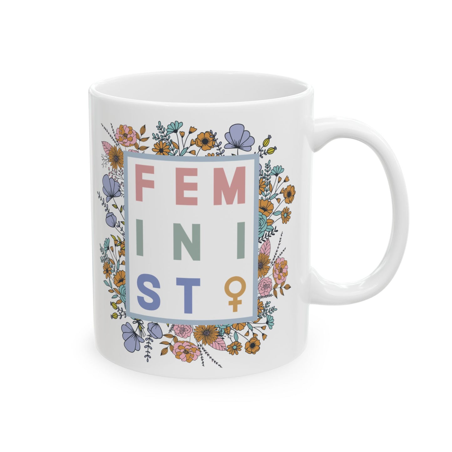 White Ceramic Mug - Floral Feminist, 11oz or 15oz