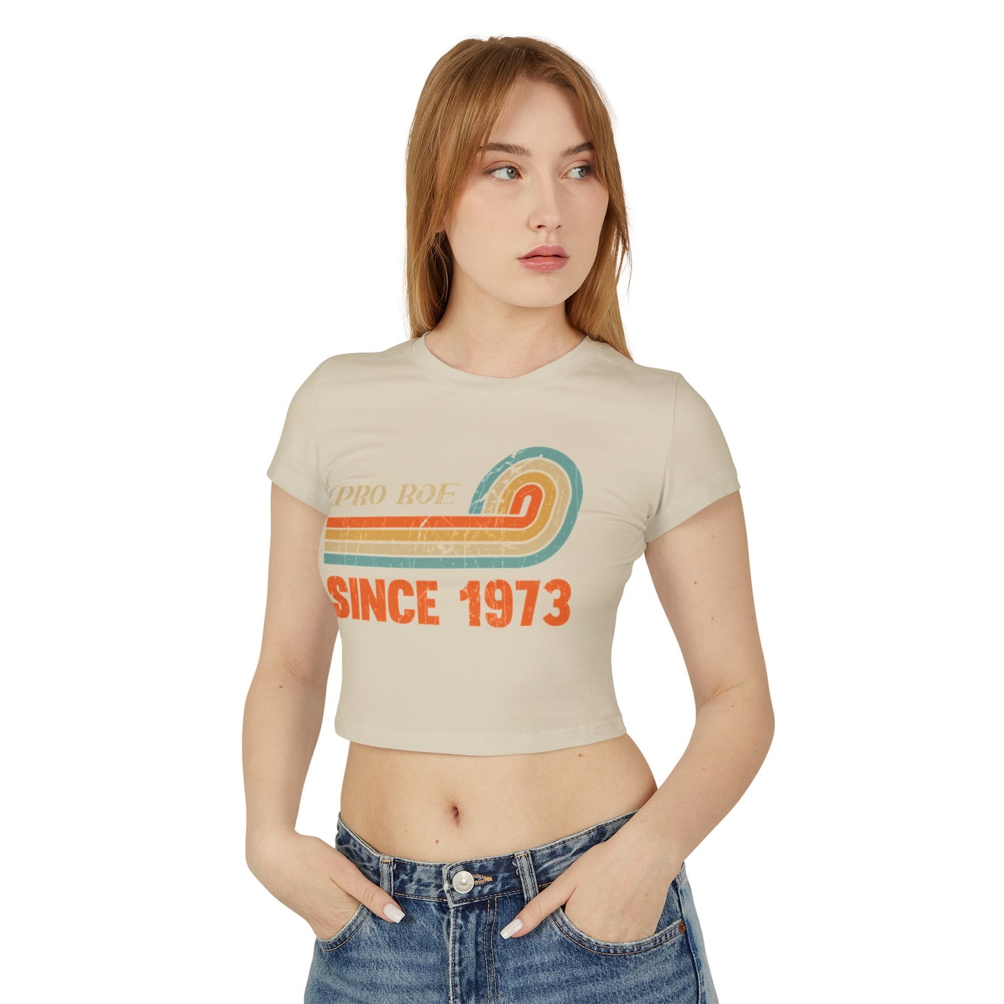 “Pro-Roe” Women's Baby Tee