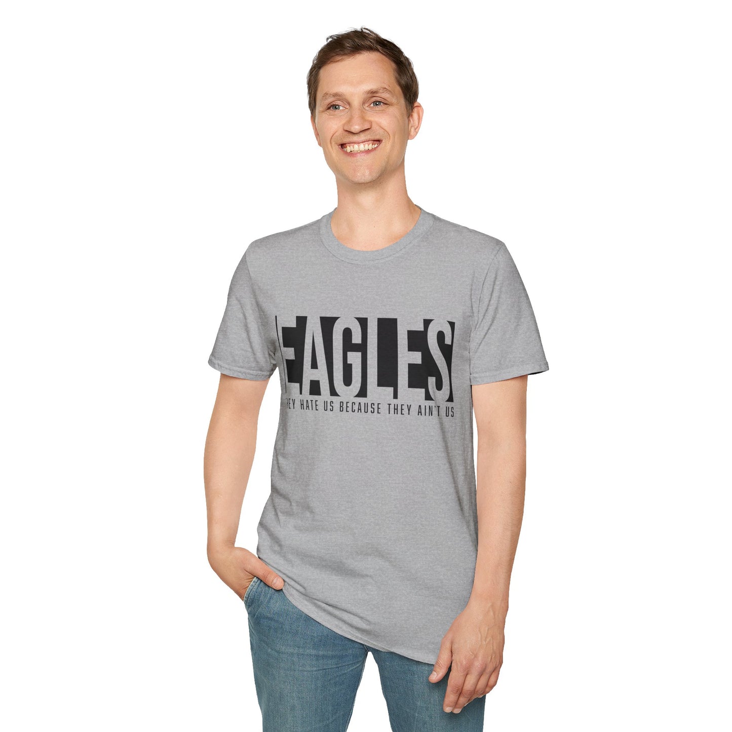 Unisex Tee - Eagles ‘…They Ain’t Us’