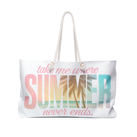 Beachy Weekender Bag - "Take Me Where Summer Never Ends"