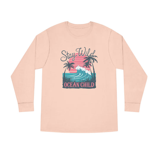 Stay Wild Ocean Child Long Sleeve Crewneck Tee