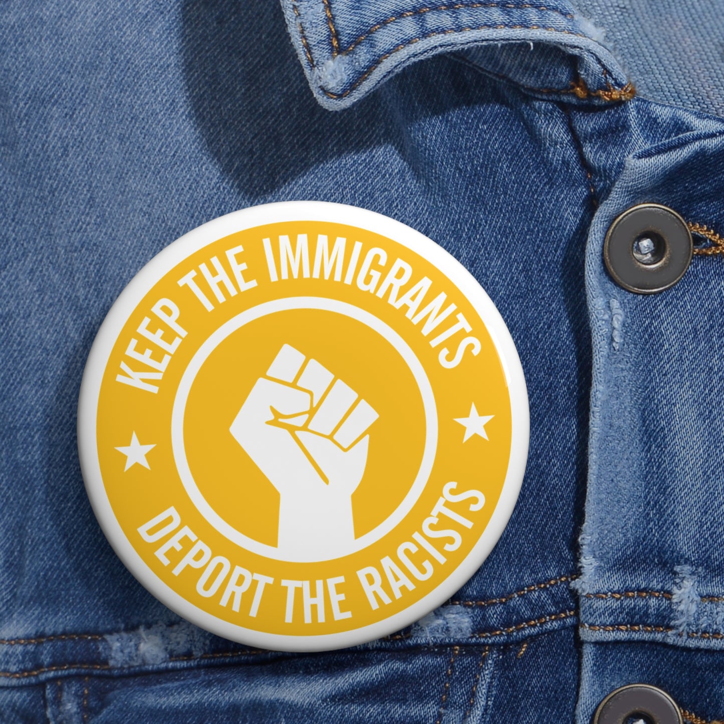 DEPORT THE RACISTS Statement Pin