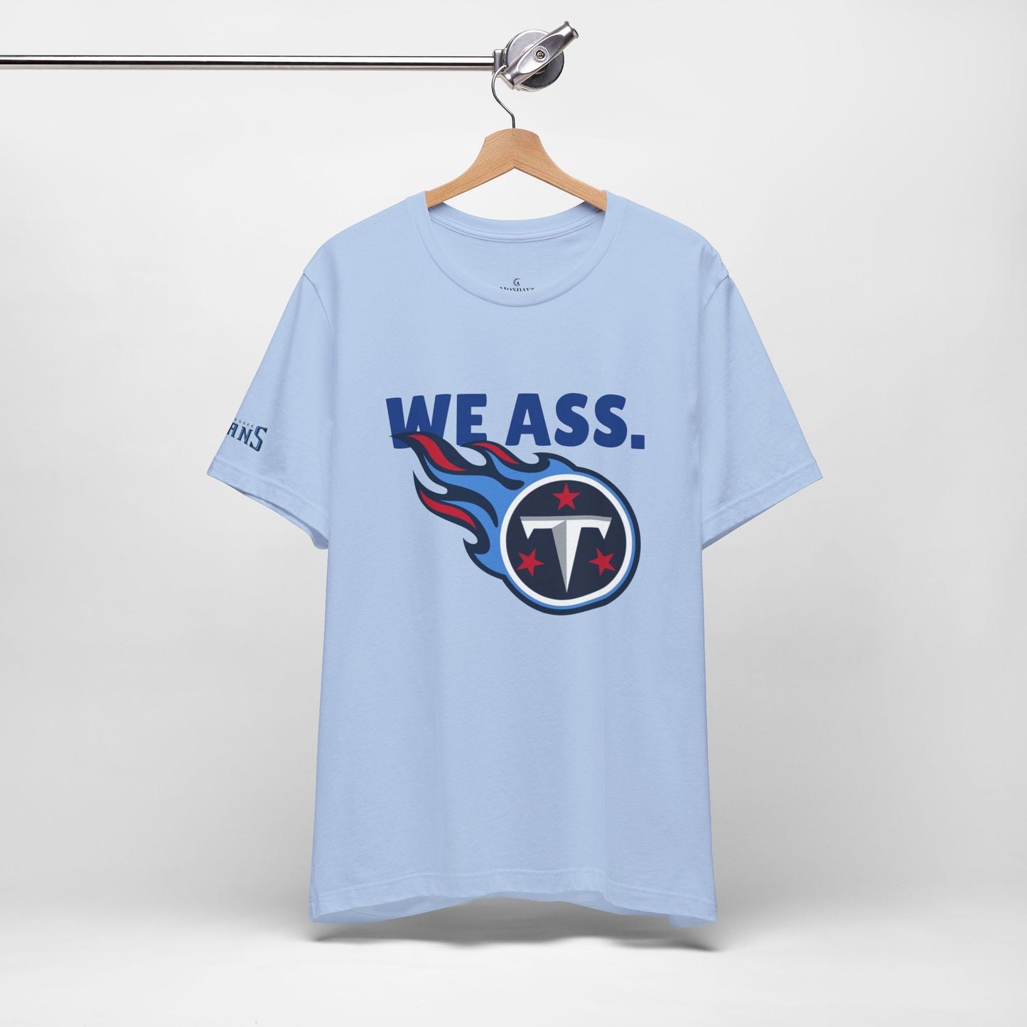 Tennessee Titans ‘We Ass’ Funny Unisex Tee