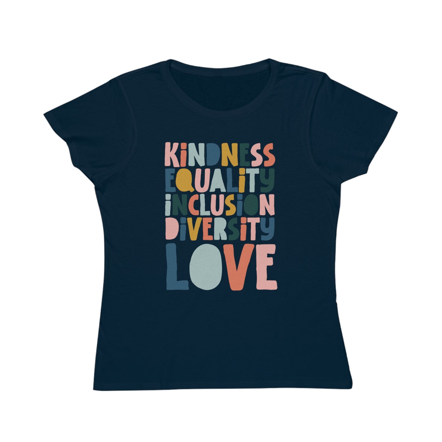 Kindness & Equality Women's Organic Tee