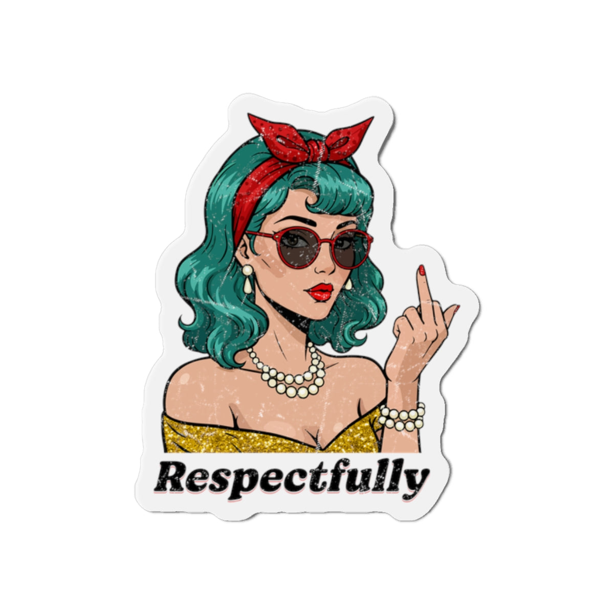 “Respectfully” Retro Die-Cut Magnet
