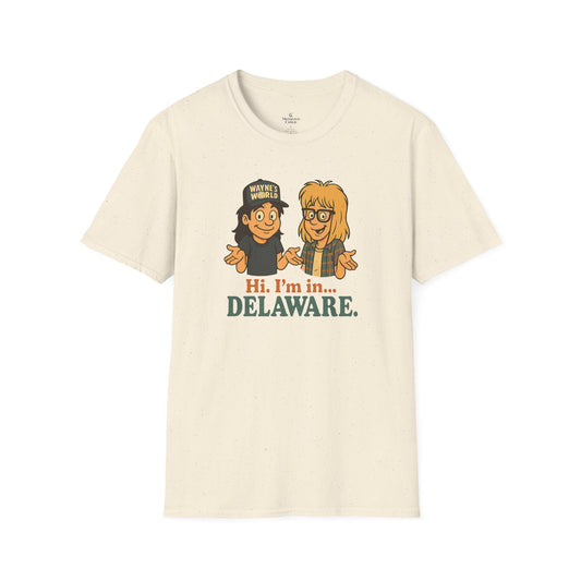 Delaware Unisex Tee with Wayne’s World Quote