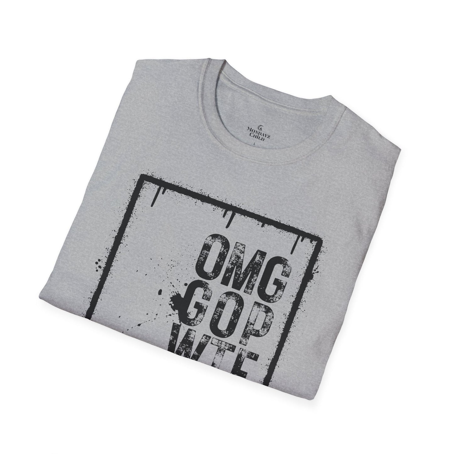 ‘OMG GOP WTF’ Unisex Tee