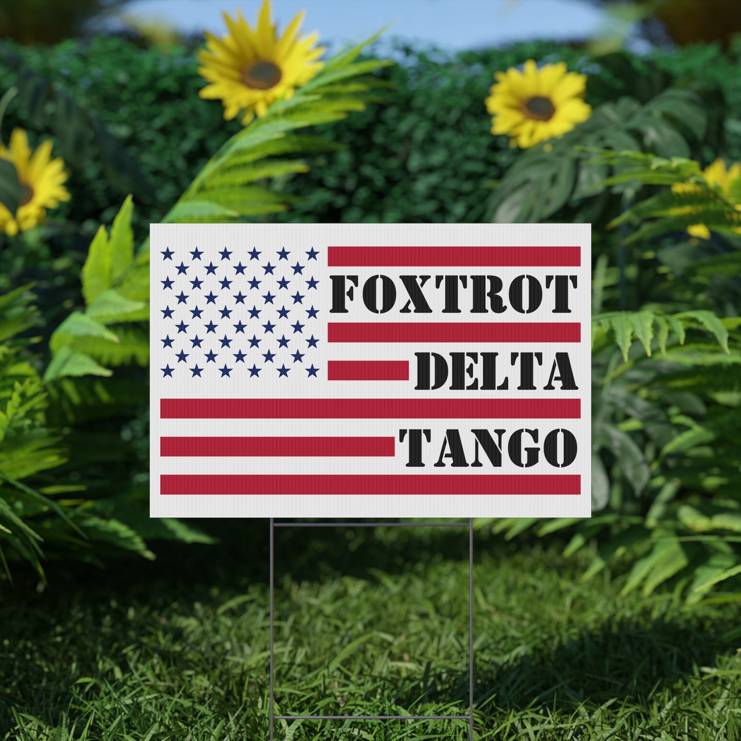 FOXTROT-DELTA-TANGO Yard Sign