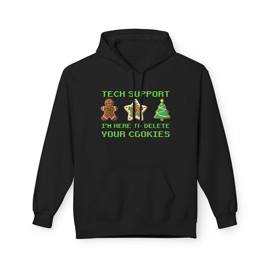 Tech Support “I’m Here to Delete Your Cookies” Holiday Hoodie