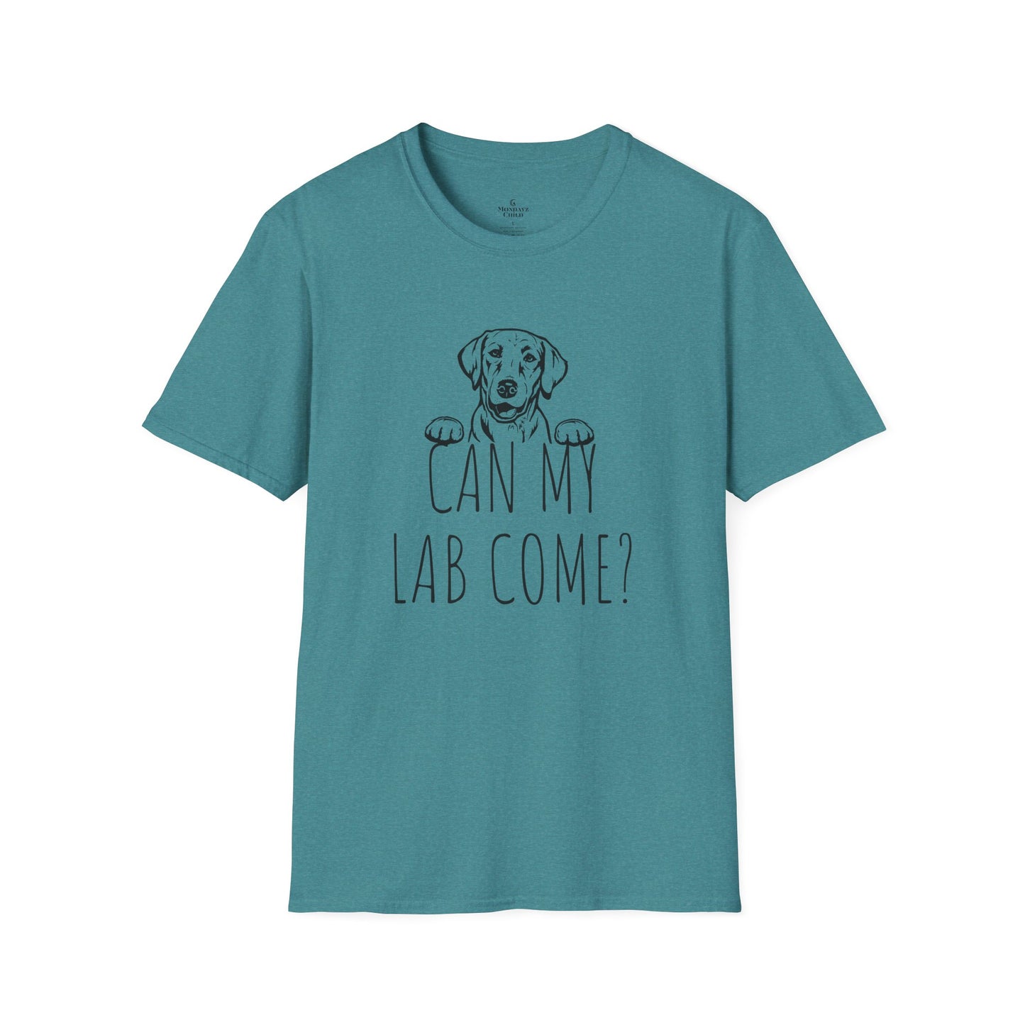 "Can My Lab Come?" Unisex Dog Lover's T-Shirt