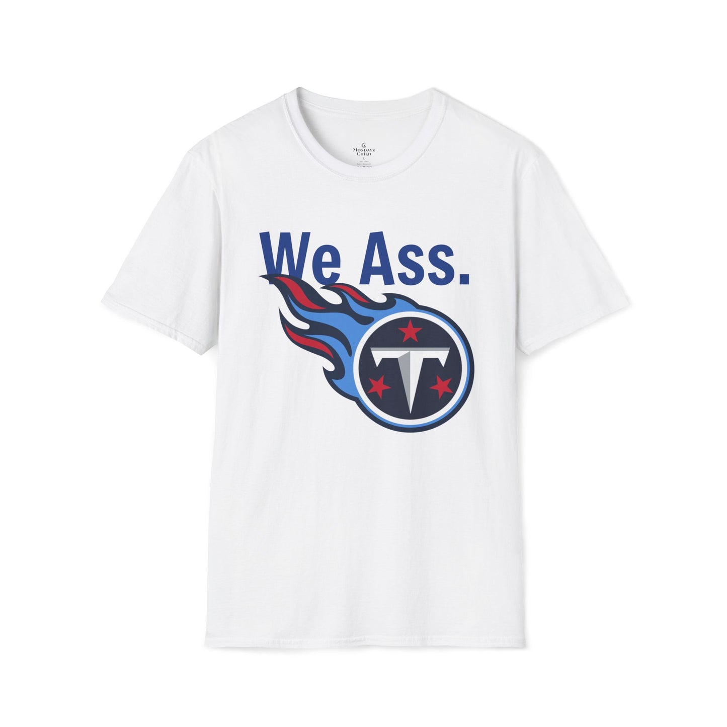 Tennessee Titans ‘We Ass’ Unisex Softstyle Tee