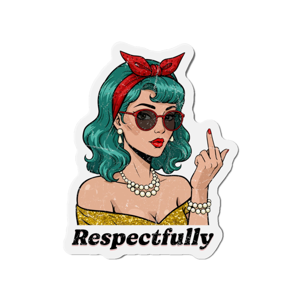 “Respectfully” Retro Die-Cut Magnet