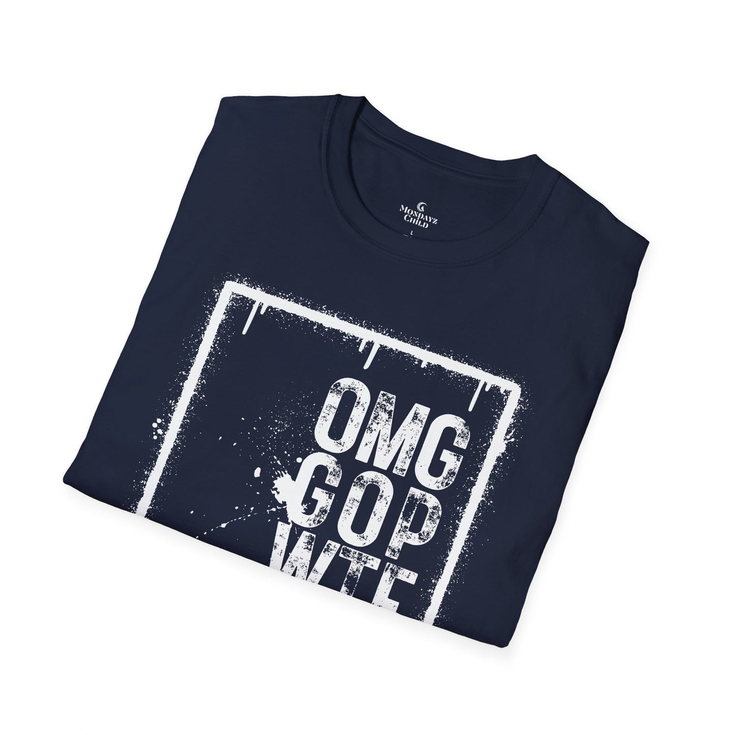 ‘OMG GOP WTF’ Unisex Tee