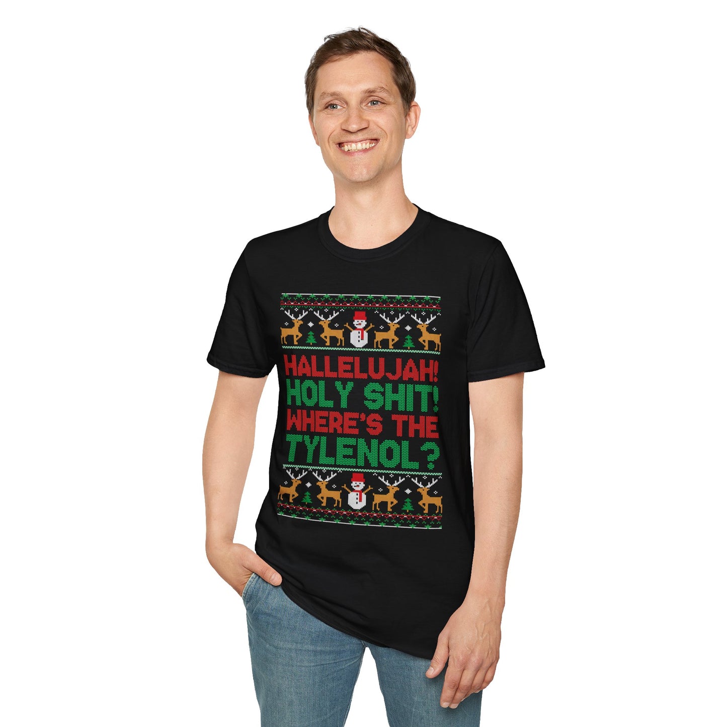 “Hallelujah! Holy Shit! Where’s the Tylenol?” Holiday Ugly Sweater Tee