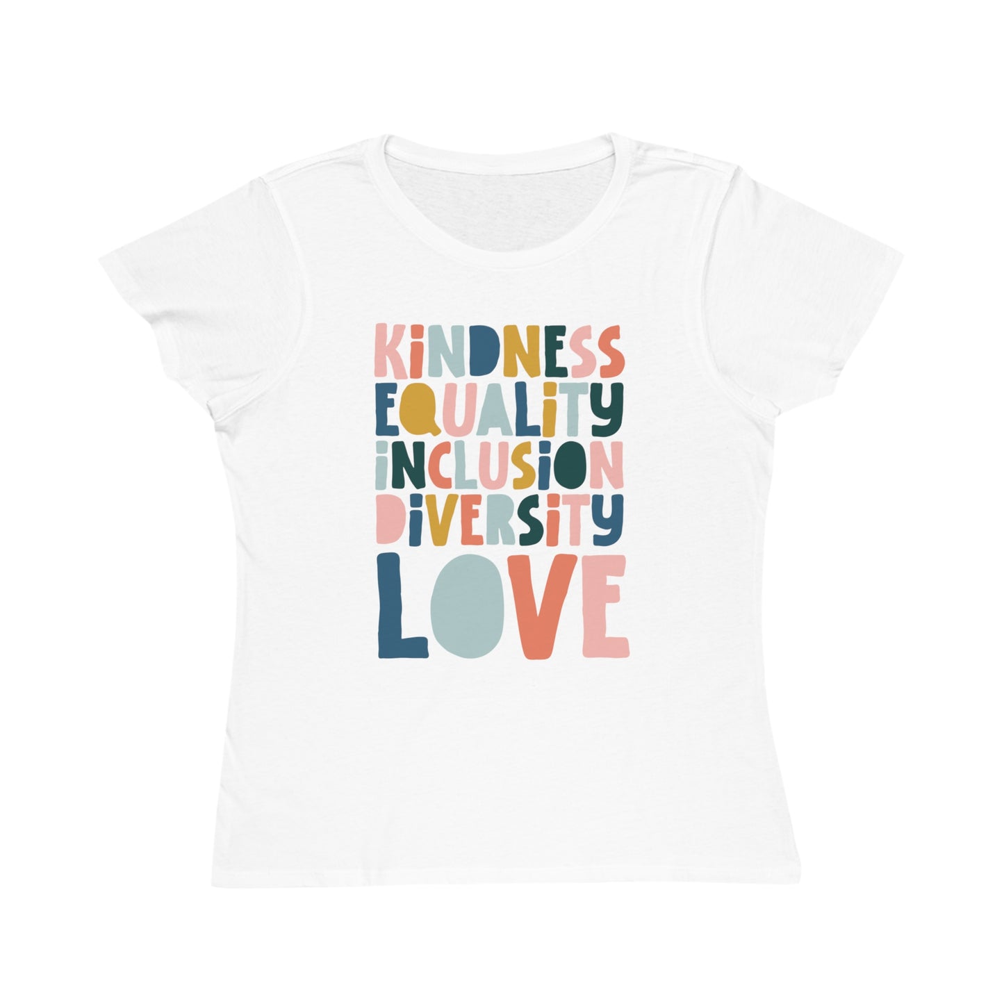 Kindness & Equality Women's Organic Tee