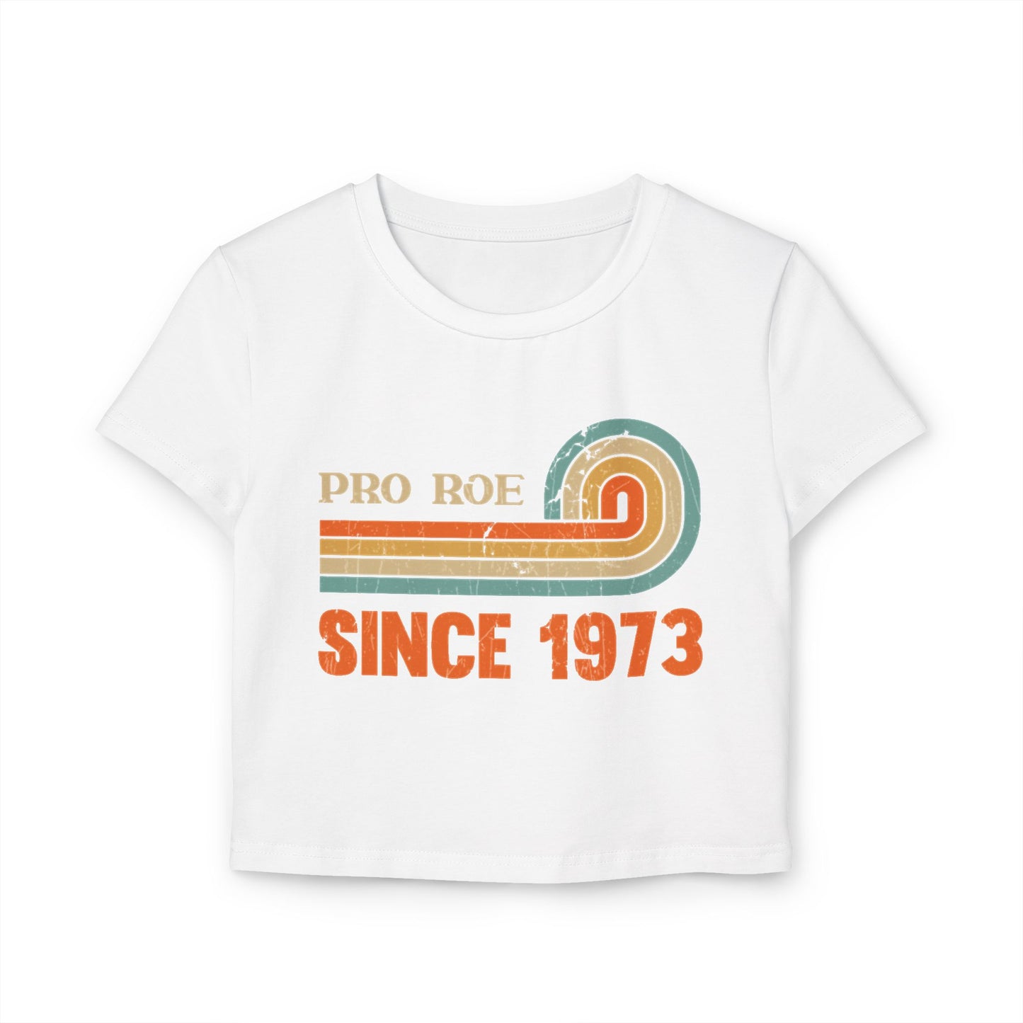 “Pro-Roe” Baby Tee