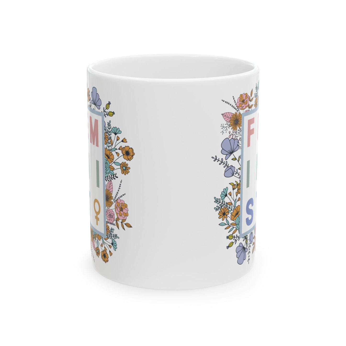 White Ceramic Mug - Floral Feminist, 11oz or 15oz