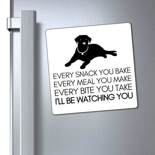 “I’ll Be Watching You” Funny Dog Kitchen Magnet
