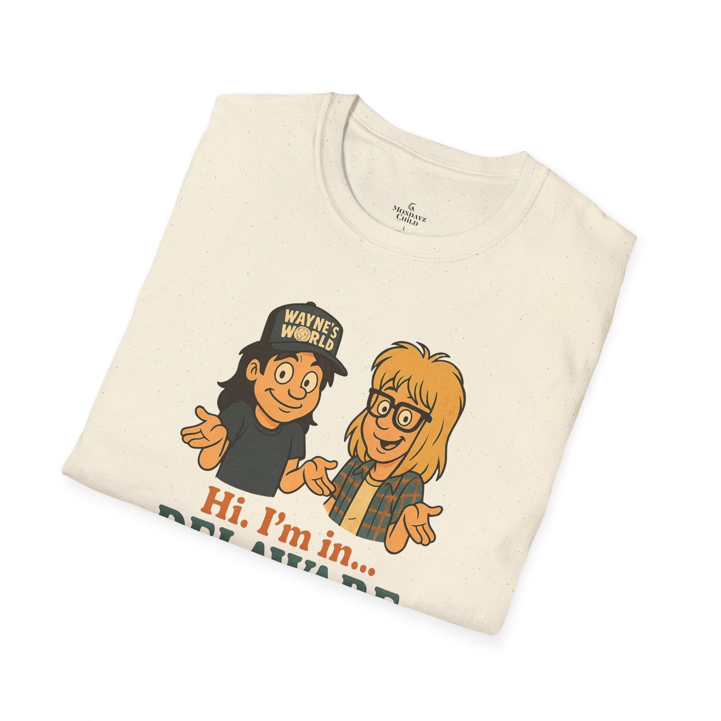 Delaware Unisex Tee with Wayne’s World Quote