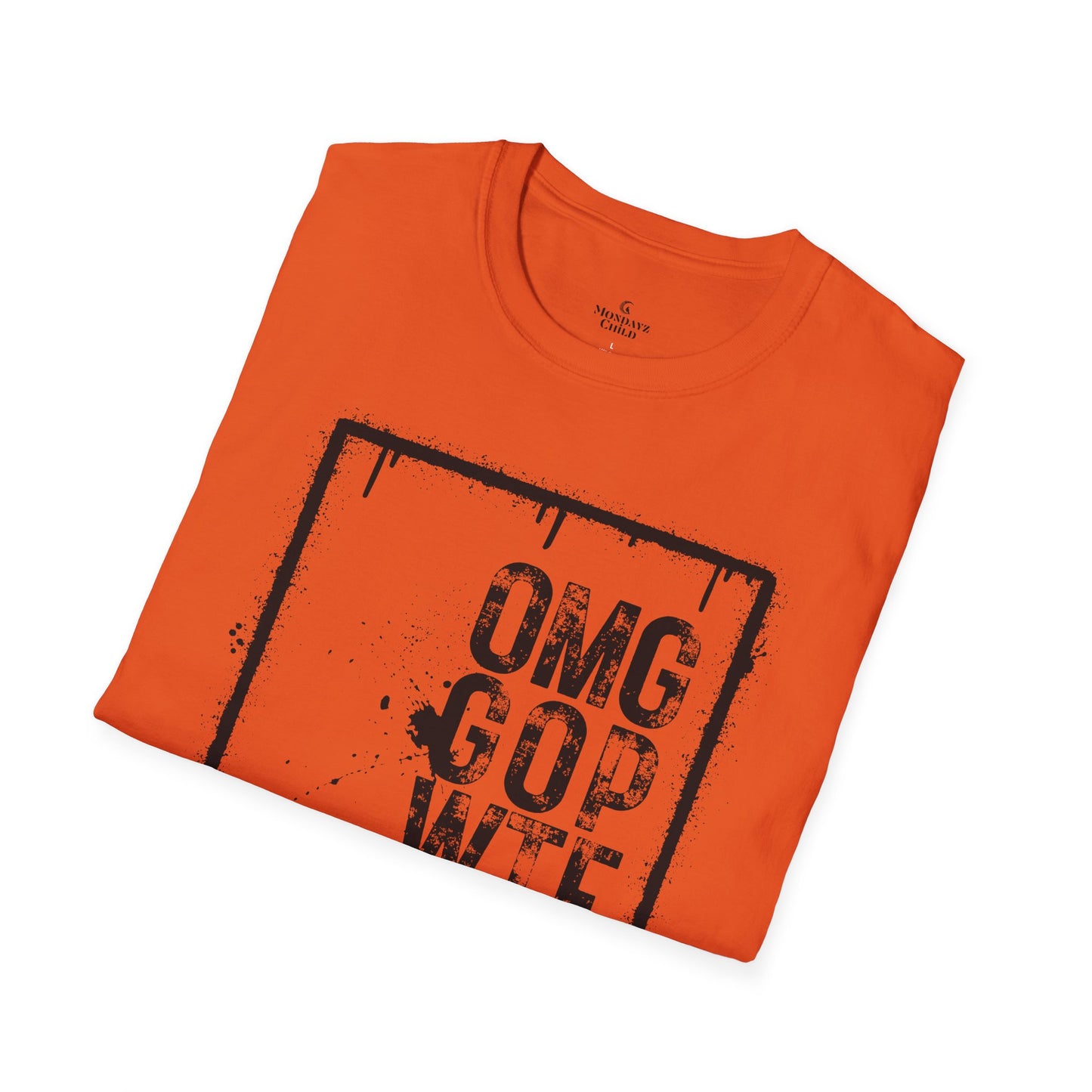 ‘OMG GOP WTF’ Unisex Tee