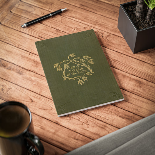 “…In the Woods” Softcover Notebook