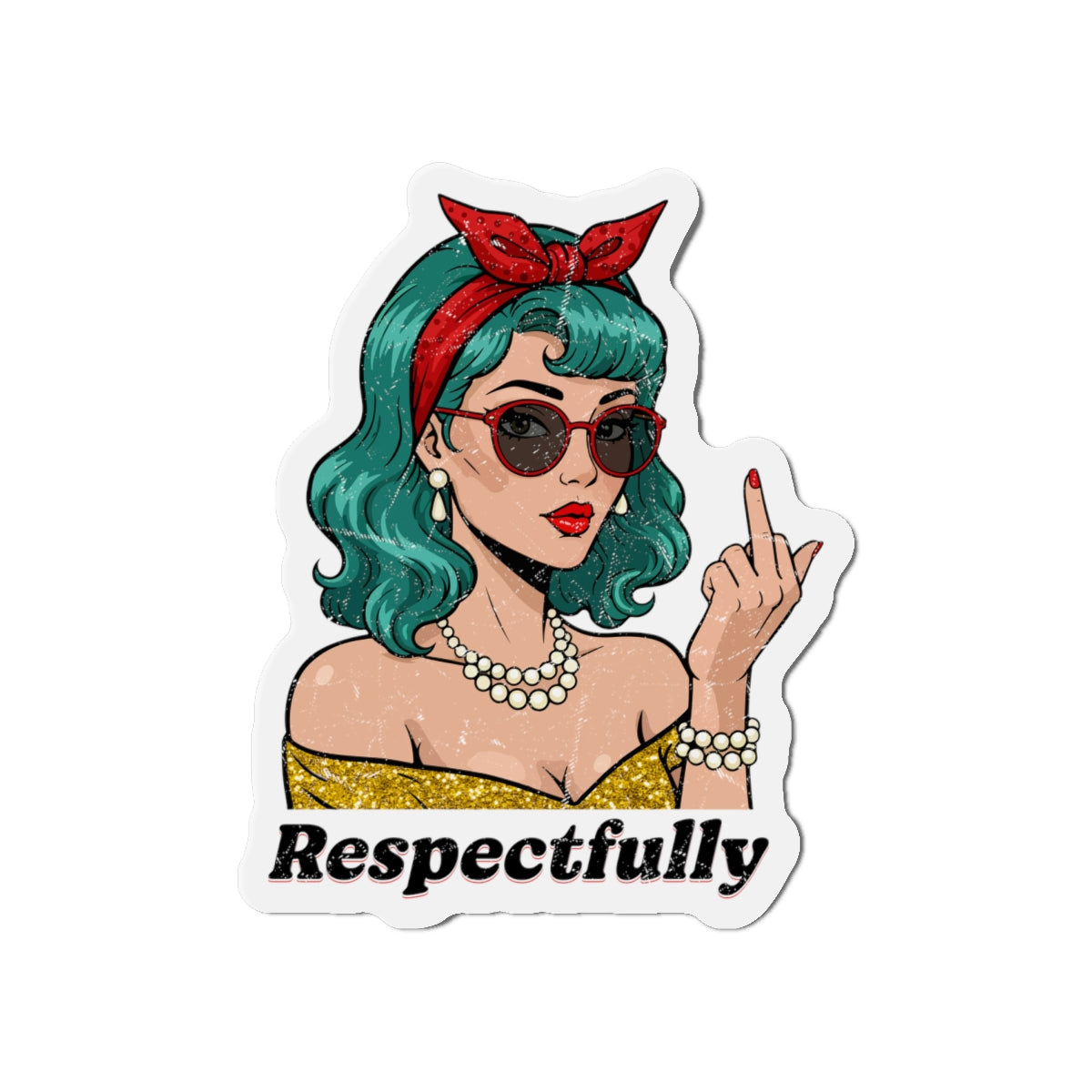 “Respectfully” Retro Die-Cut Magnet