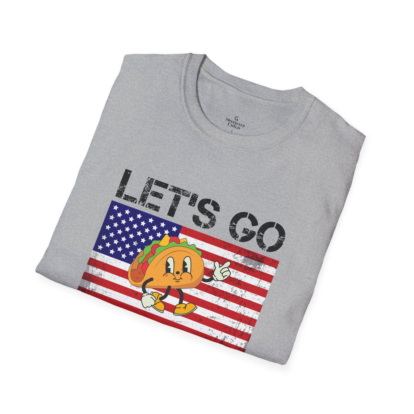 Unisex Tee - “Lets Go TACO”