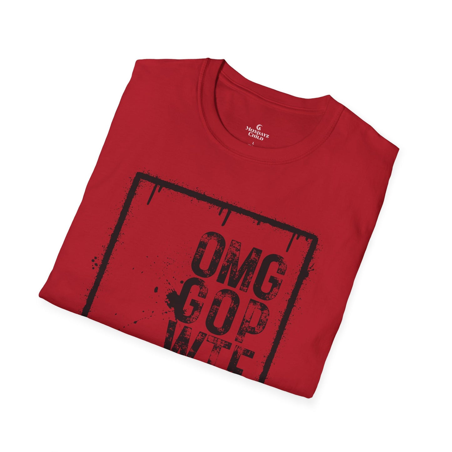 Unisex Tee - OMG GOP WTF