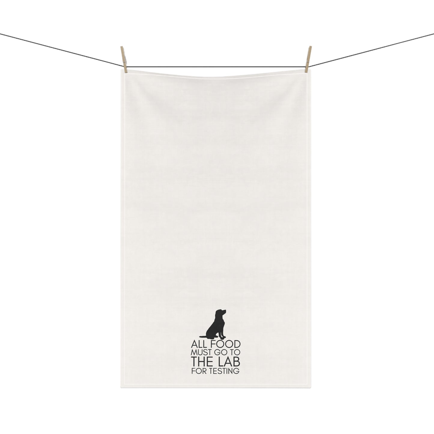 “All Food Must Go to the Lab for Testing” Tea Towel