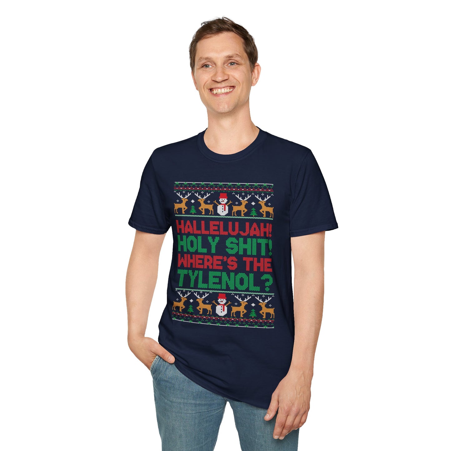 “Hallelujah! Holy Shit! Where’s the Tylenol?” Holiday Ugly Sweater Tee
