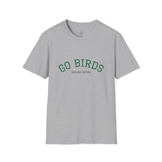 Philadelphia Eagles ‘Go Birds’ ‘Dallas Sucks’ Unisex Tee