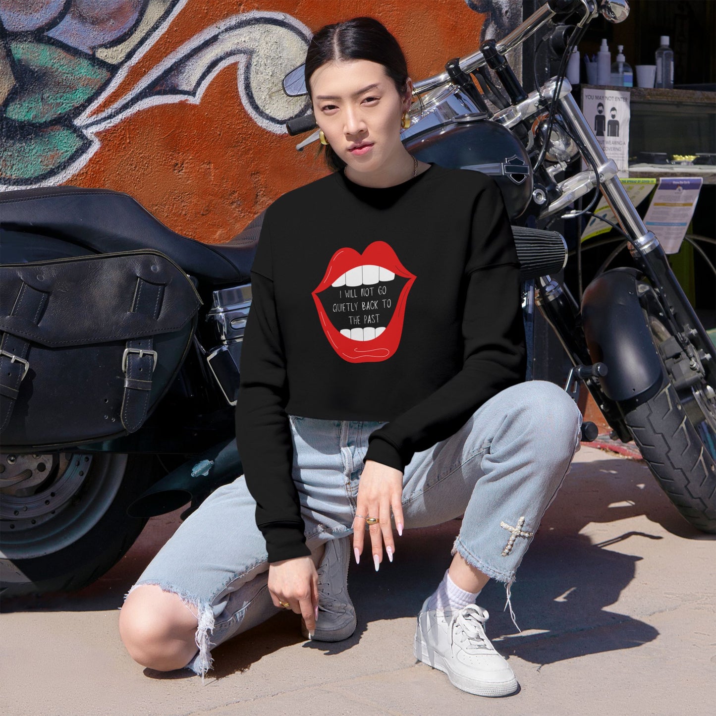 Cropped Sweatshirt - ‘I Will Not Go Quietly…’